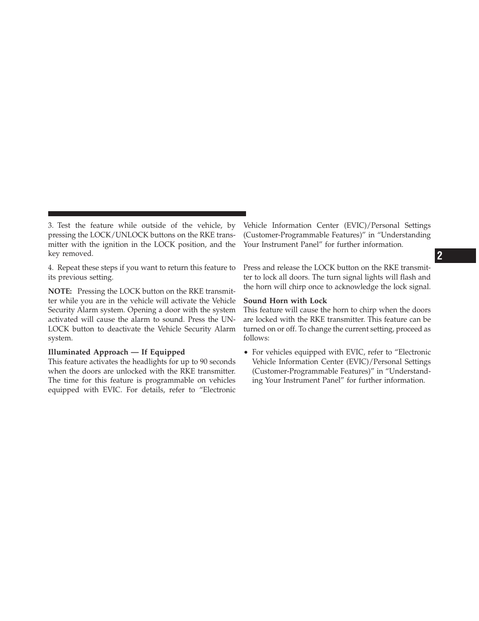 To lock the doors, Remote keyless entry (rke) — if equipped, To unlock the doors | Dodge 2010 Avenger User Manual | Page 24 / 448