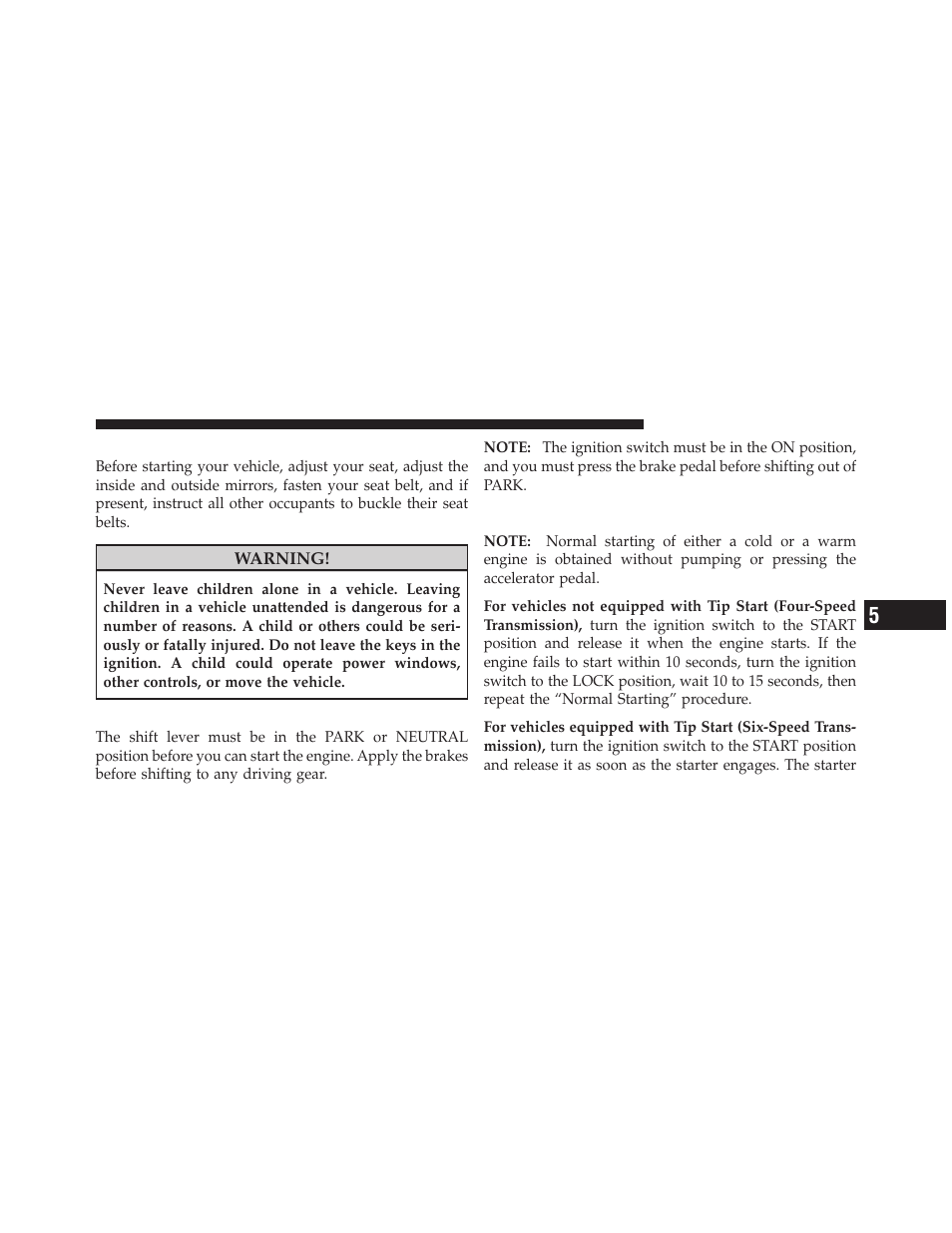 Starting procedures, Automatic transmission, Normal starting | Dodge 2010 Avenger User Manual | Page 244 / 448