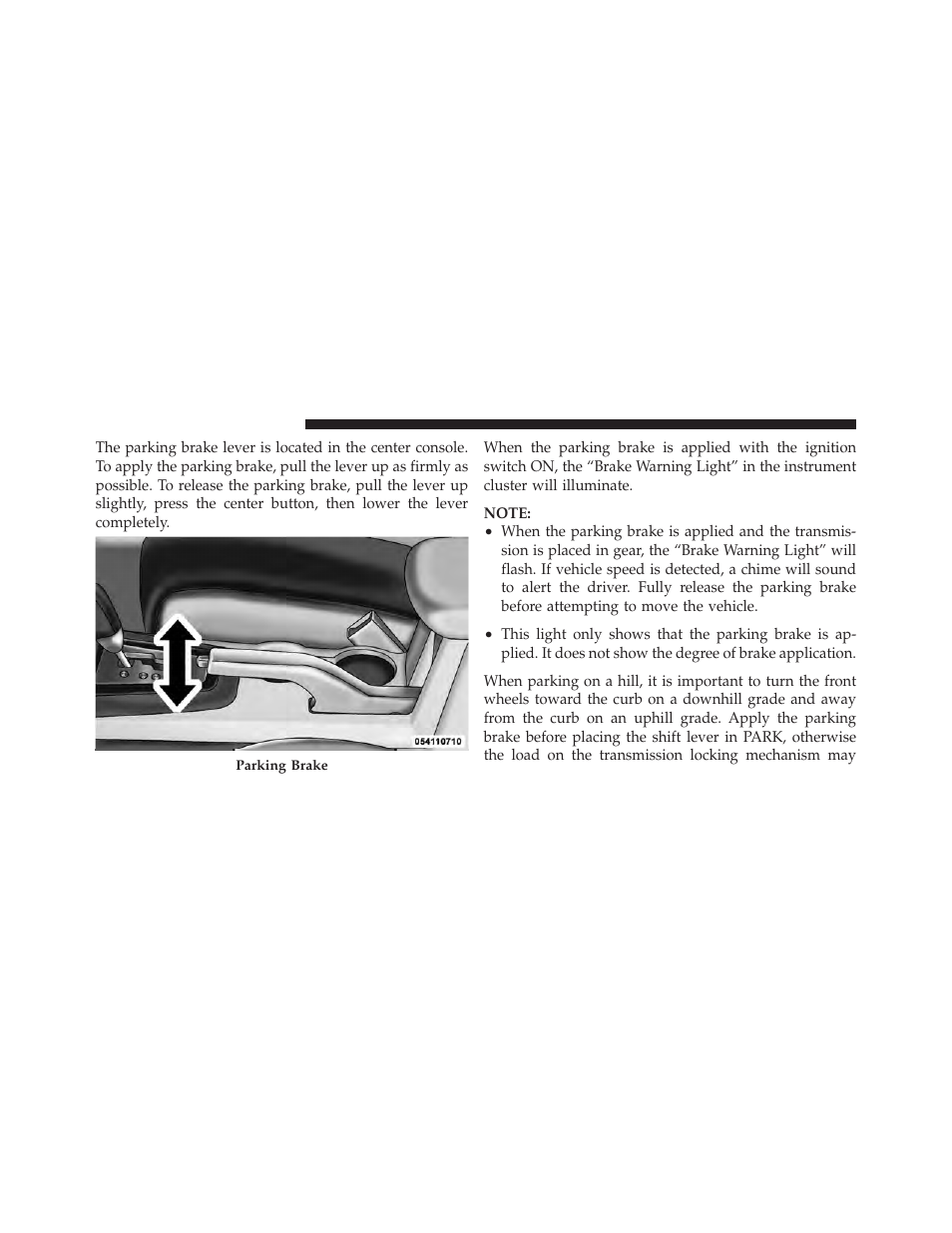 Key ignition park interlock | Dodge 2010 Avenger User Manual | Page 261 / 448