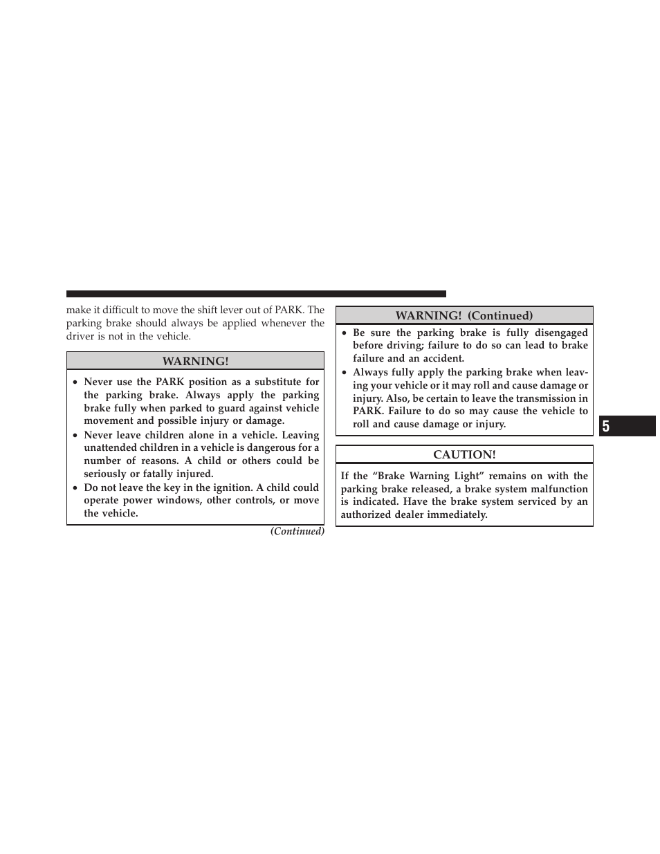 Brake/transmission interlock system, Automatic transmission ignition interlock, System | Dodge 2010 Avenger User Manual | Page 262 / 448
