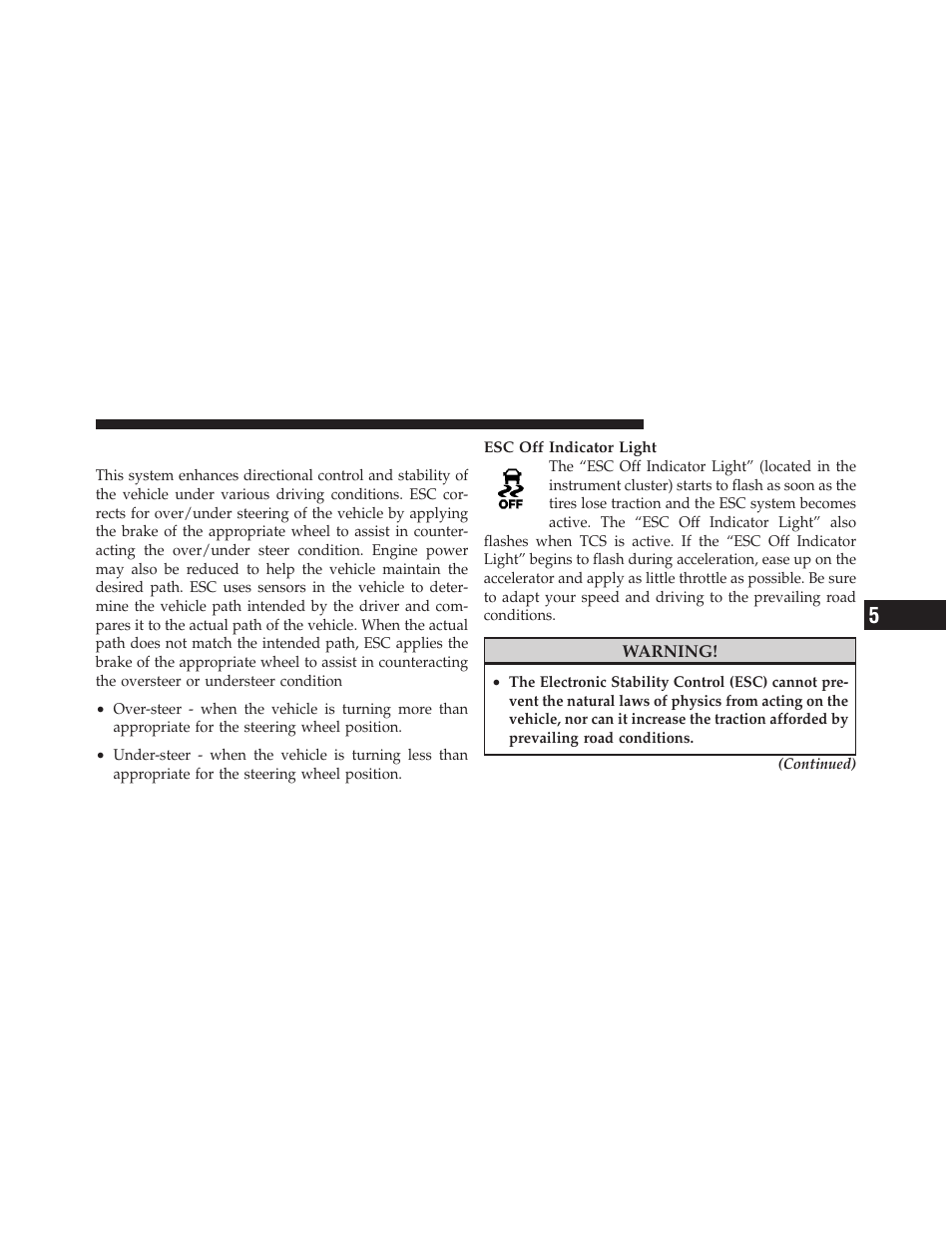 Electronic stability control (esc), Driving through water, Flowing/rising water | Shallow standing water | Dodge 2010 Avenger User Manual | Page 270 / 448