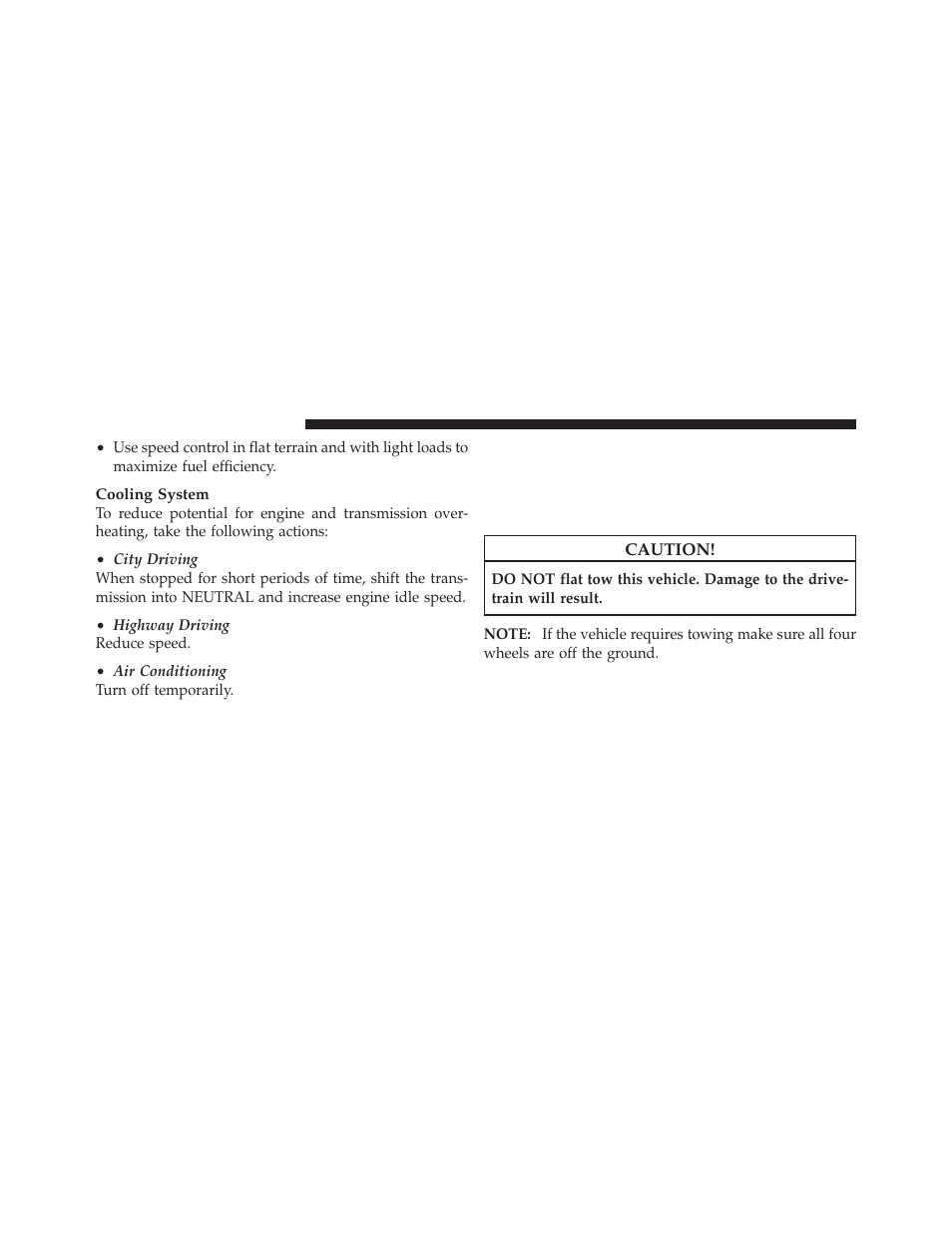 Recreational towing (behind motorhome, etc.), Flexible fuel (2.7l only) — if equipped, E85 general information | Dodge 2010 Avenger User Manual | Page 325 / 448