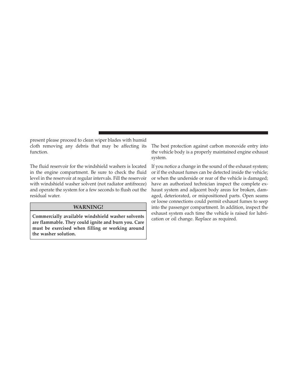 Adding washer fluid, Exhaust system, Towing a disabled vehicle | Towing with the ignition key | Dodge 2010 Avenger User Manual | Page 365 / 448