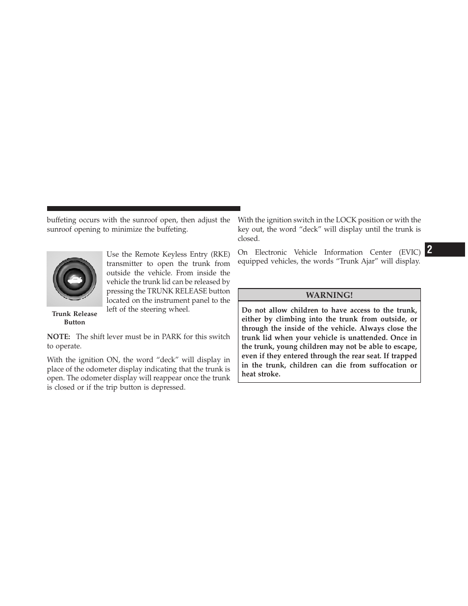 Trunk release, Trunk safety warning, Auto window down — if equipped | Auto window up — if equipped | Dodge 2010 Avenger User Manual | Page 38 / 448