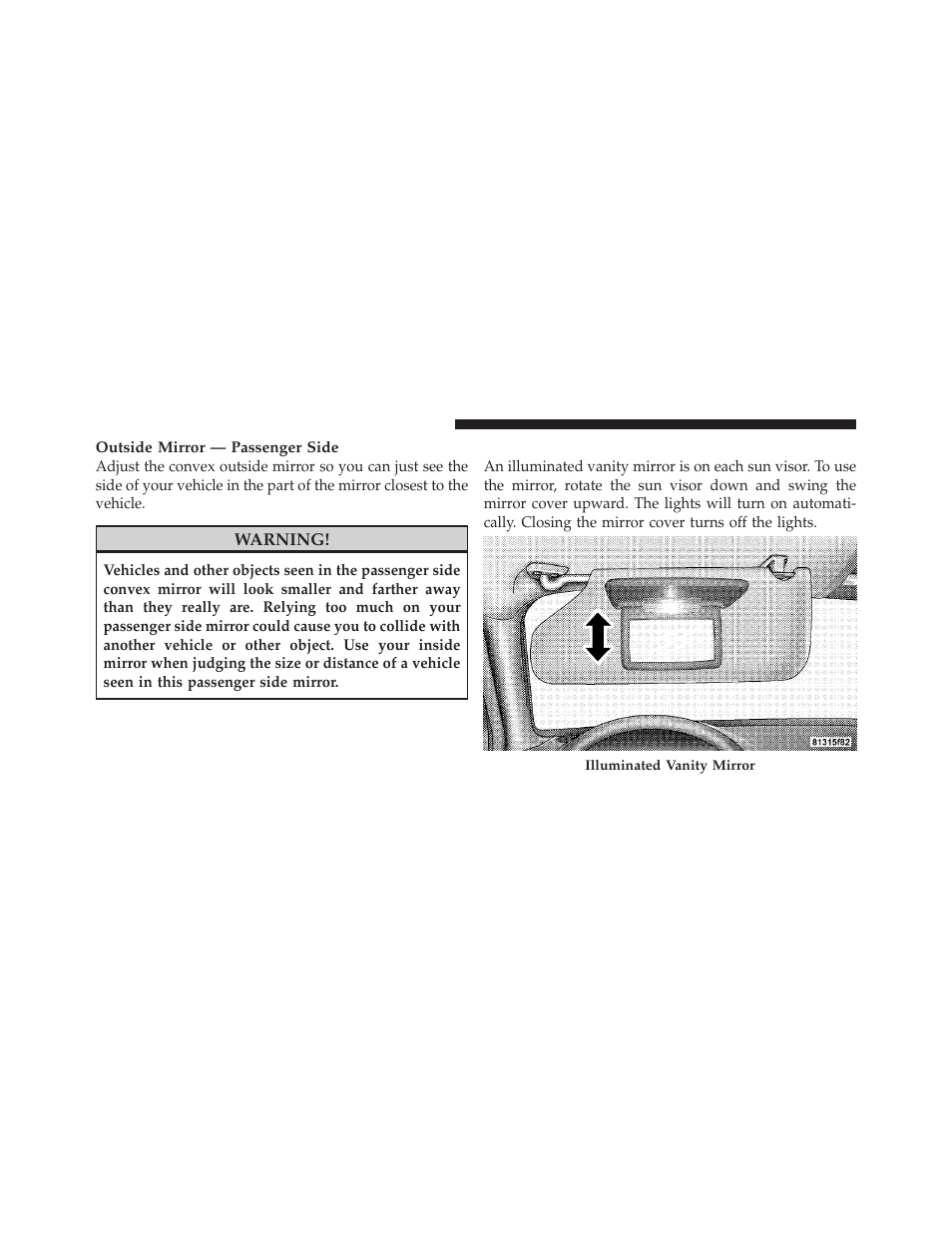Illuminated vanity mirrors — if equipped | Dodge 2010 Avenger User Manual | Page 93 / 448