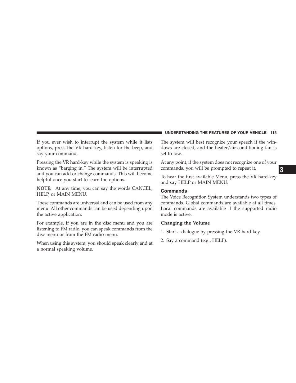 Commands, General information, Voice recognition system (vr) — if equipped | Voice recognition system (vr) operation | Dodge 2008 Charger SRT8 User Manual | Page 115 / 442