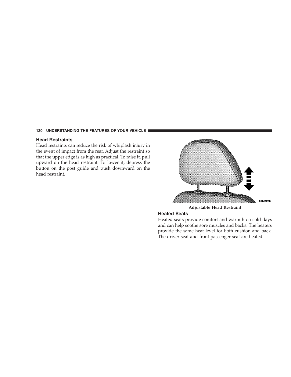 Head restraints, Heated seats, Lumbar support | Dodge 2008 Charger SRT8 User Manual | Page 122 / 442