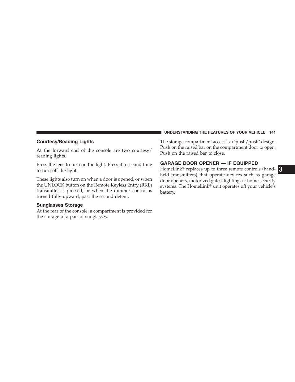Courtesy/reading lights, Sunglasses storage, Garage door opener - if equipped | To accelerate for passing | Dodge 2008 Charger SRT8 User Manual | Page 143 / 442
