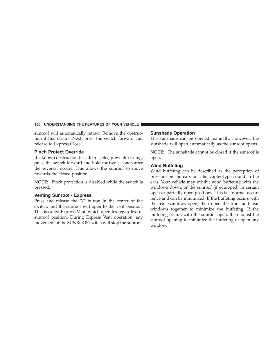 Pinch protect override, Venting sunroof - express, Sunshade operation | Wind buffeting, Opening sunroof - express, Closing sunroof - express | Dodge 2008 Charger SRT8 User Manual | Page 152 / 442