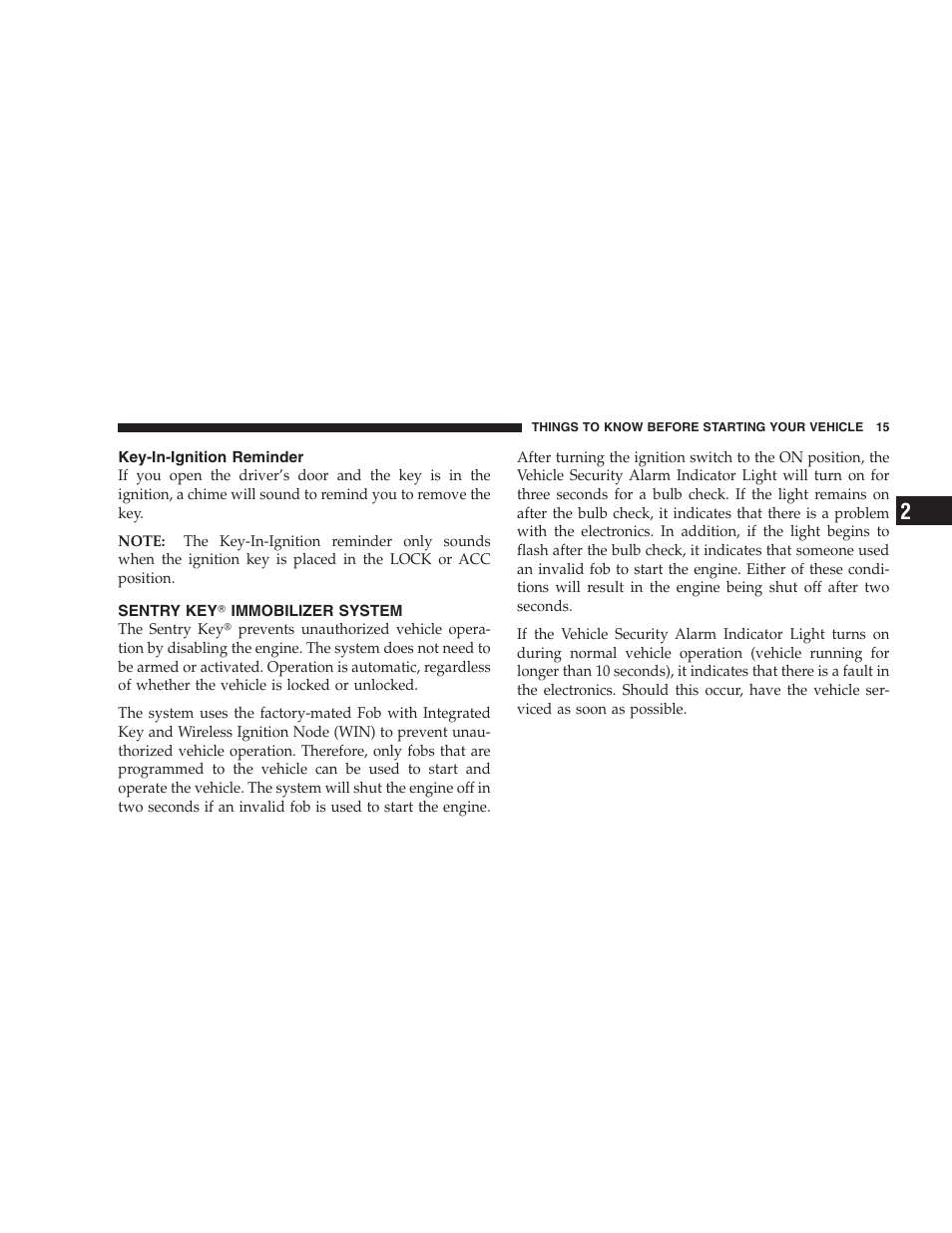 Key-in-ignition reminder, Sentry key immobilizer system, Sentry key௡ immobilizer system | Dodge 2008 Charger SRT8 User Manual | Page 17 / 442