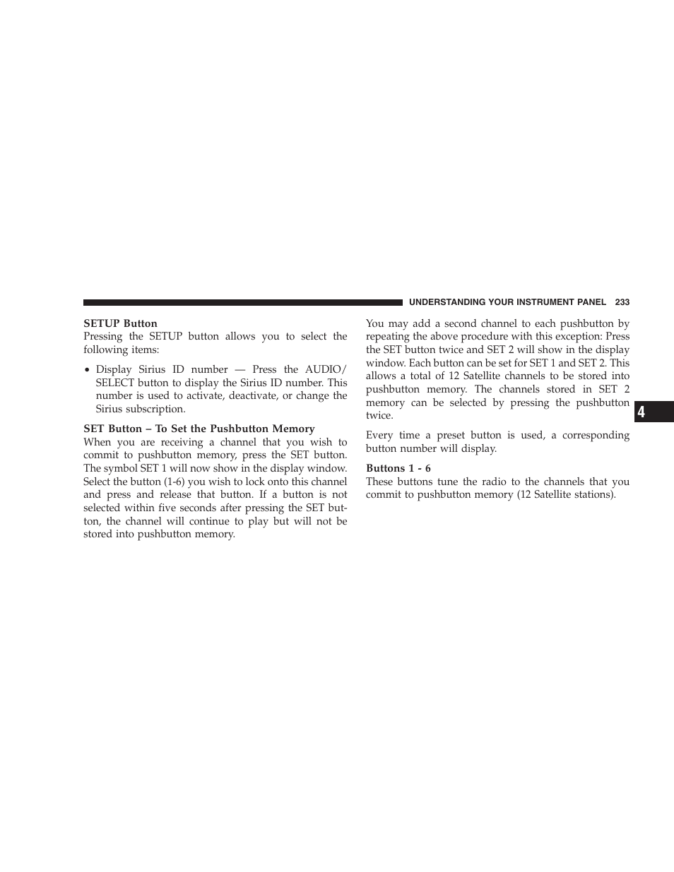 Satellite radio (rsc) — if equipped, Rer/req/ren radios only), System activation | Electronic serial number/sirius identification, Number (ens/sid) | Dodge 2008 Charger SRT8 User Manual | Page 235 / 442