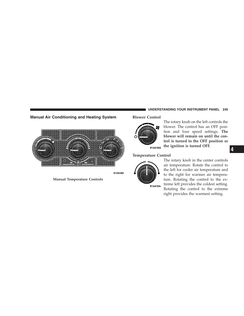 Manual air conditioning and heating system | Dodge 2008 Charger SRT8 User Manual | Page 247 / 442