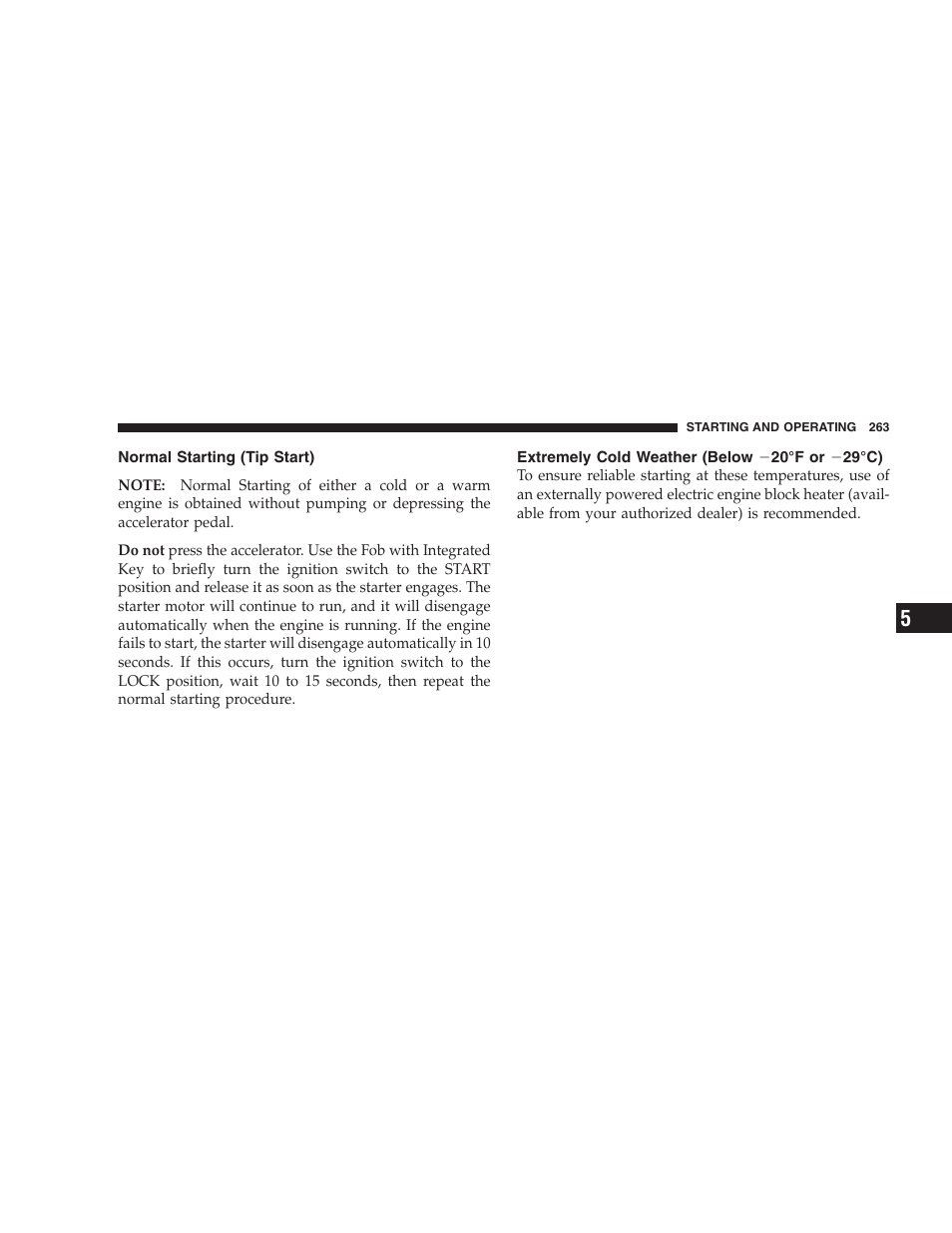 Normal starting (tip start) | Dodge 2008 Charger SRT8 User Manual | Page 265 / 442