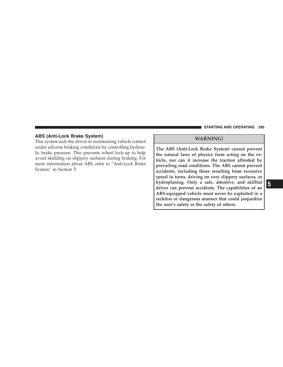 Abs (anti-lock brake system) | Dodge 2008 Charger SRT8 User Manual | Page 287 / 442