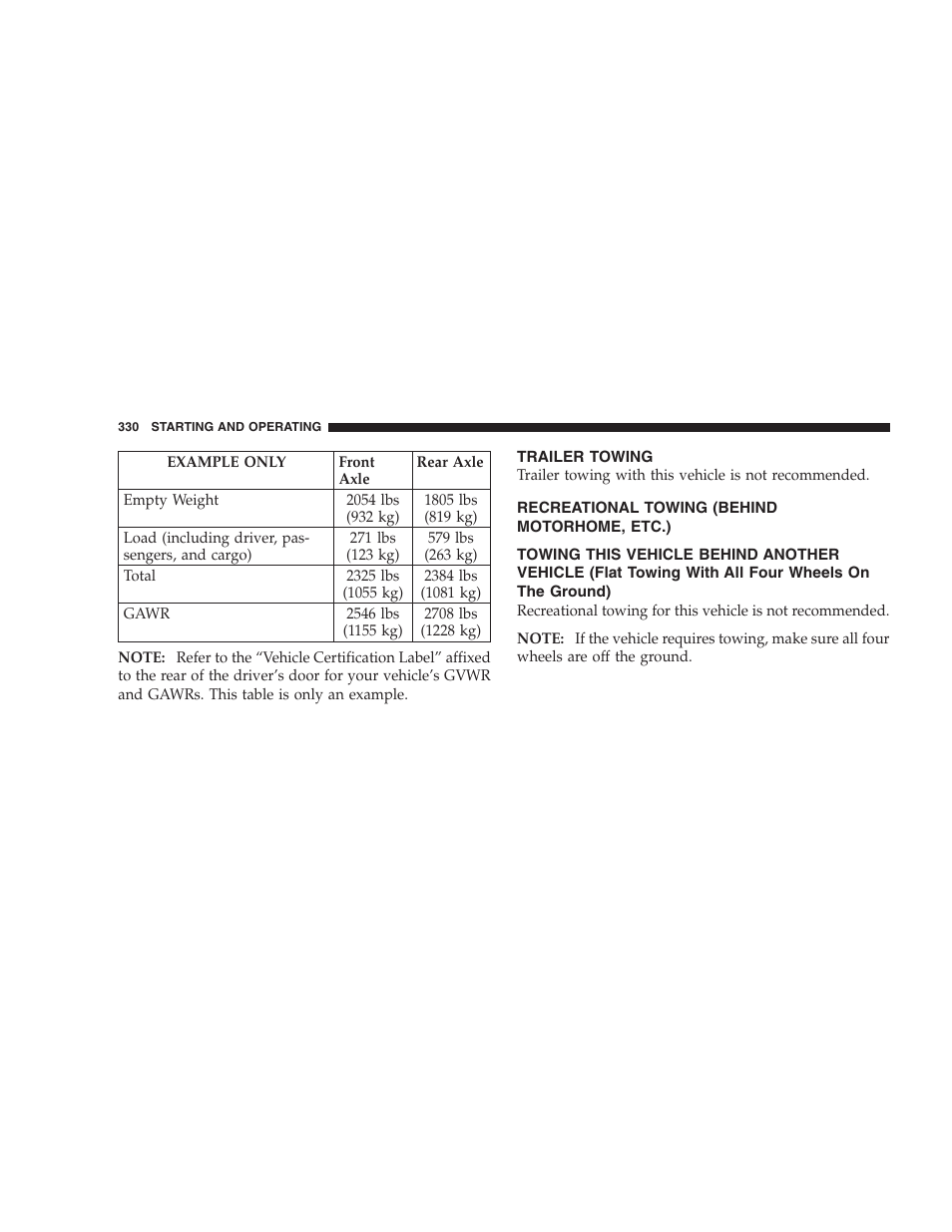 Trailer towing, Recreational towing (behind motorhome, etc.), Gasoline/oxygenate blends | Mmt in gasoline | Dodge 2008 Charger SRT8 User Manual | Page 332 / 442