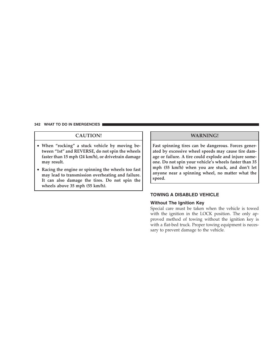 Towing a disabled vehicle, Without the ignition key | Dodge 2008 Charger SRT8 User Manual | Page 344 / 442