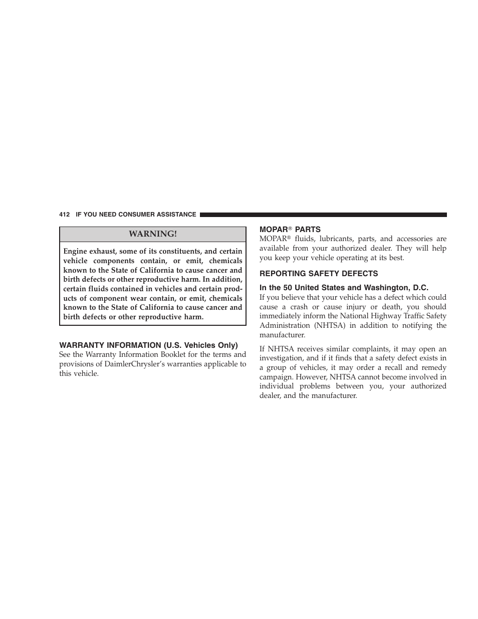 Warranty information (u.s. vehicles only), Mopar parts, Reporting safety defects | In the 50 united states and washington, d.c | Dodge 2008 Charger SRT8 User Manual | Page 414 / 442