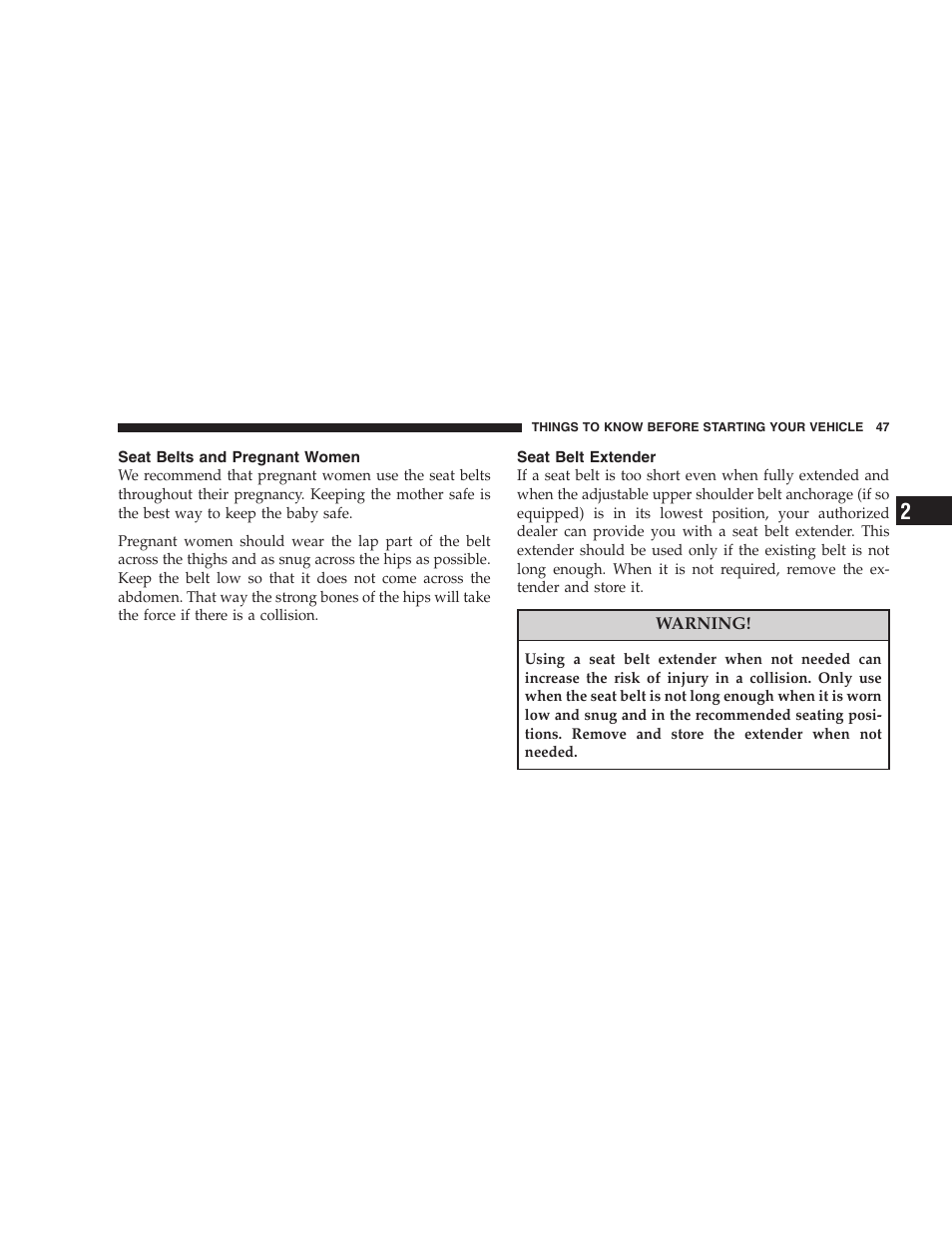 Seat belts and pregnant women, Seat belt extender, Automatic locking mode — if equipped | Dodge 2008 Charger SRT8 User Manual | Page 49 / 442