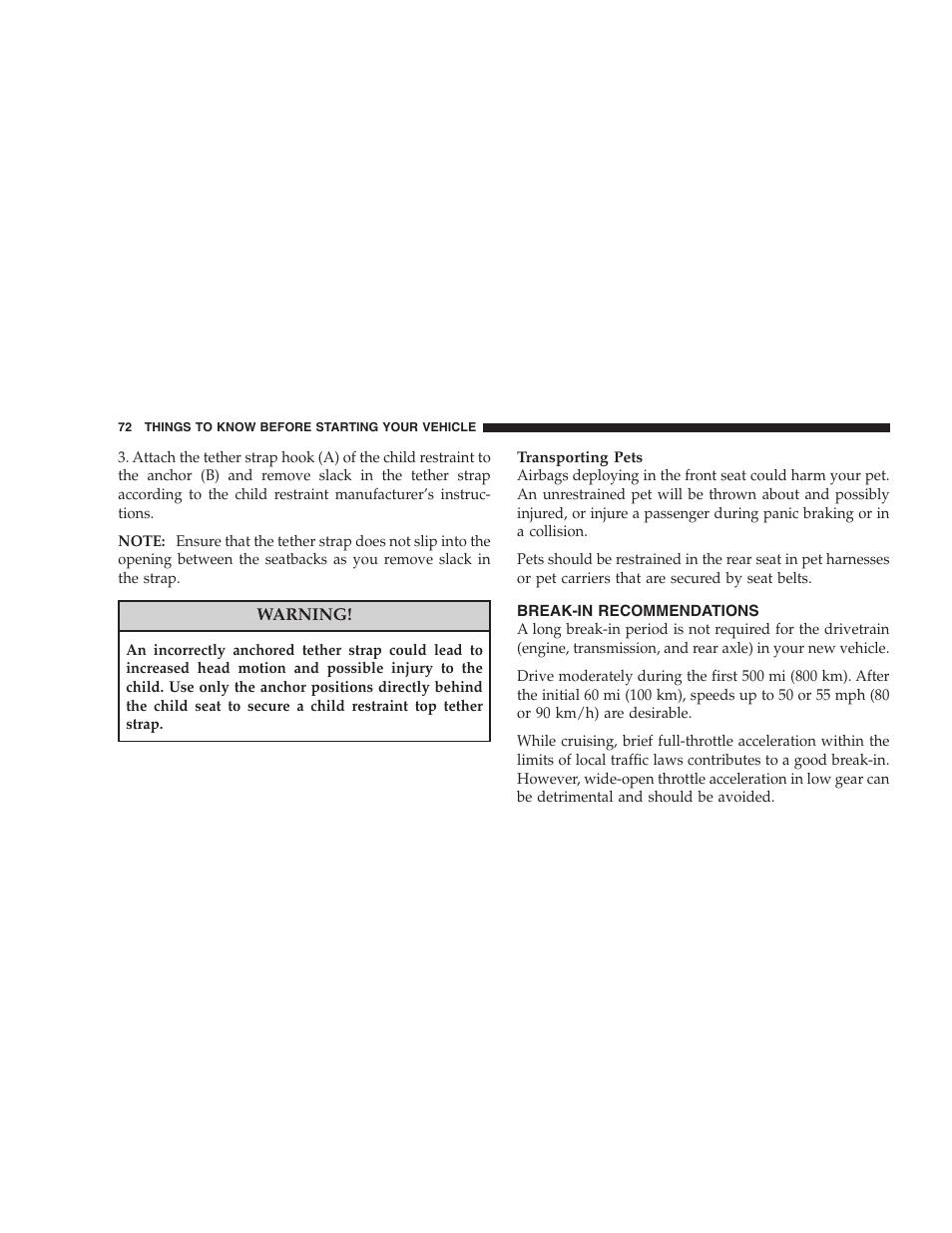 Break-in recommendations | Dodge 2008 Charger SRT8 User Manual | Page 74 / 442