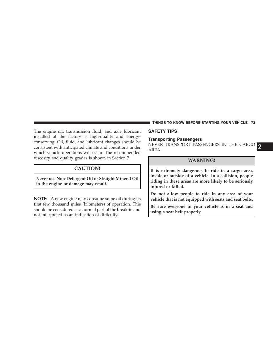 Safety tips, Transporting passengers, Break-in recommendations | Dodge 2008 Charger SRT8 User Manual | Page 75 / 442