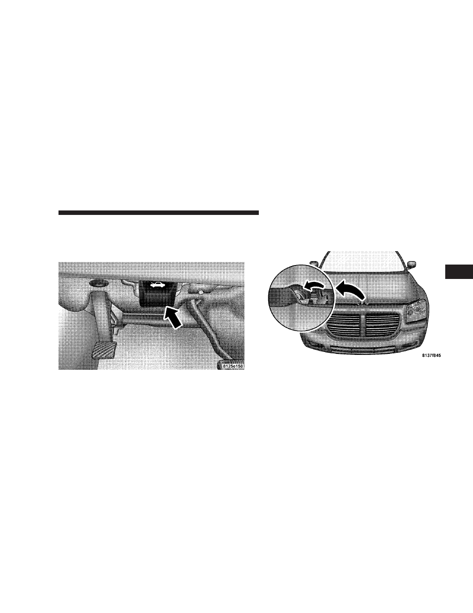 To open and close the hood | Dodge 2008 LX49 Magnum User Manual | Page 123 / 482