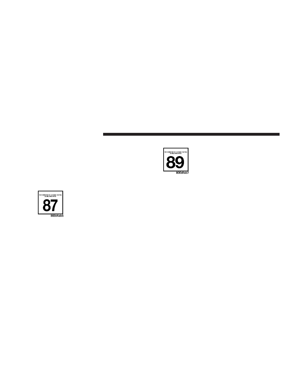 Fuel requirements, 7l engine (if equipped), 0l engine (if equipped) | Dodge 2008 Nitro User Manual | Page 306 / 434