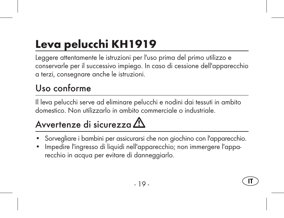 Leva pelucchi kh1919, Uso conforme, Avvertenze di sicurezza | Aquapur KH1919 Lint Remover User Manual | Page 20 / 83