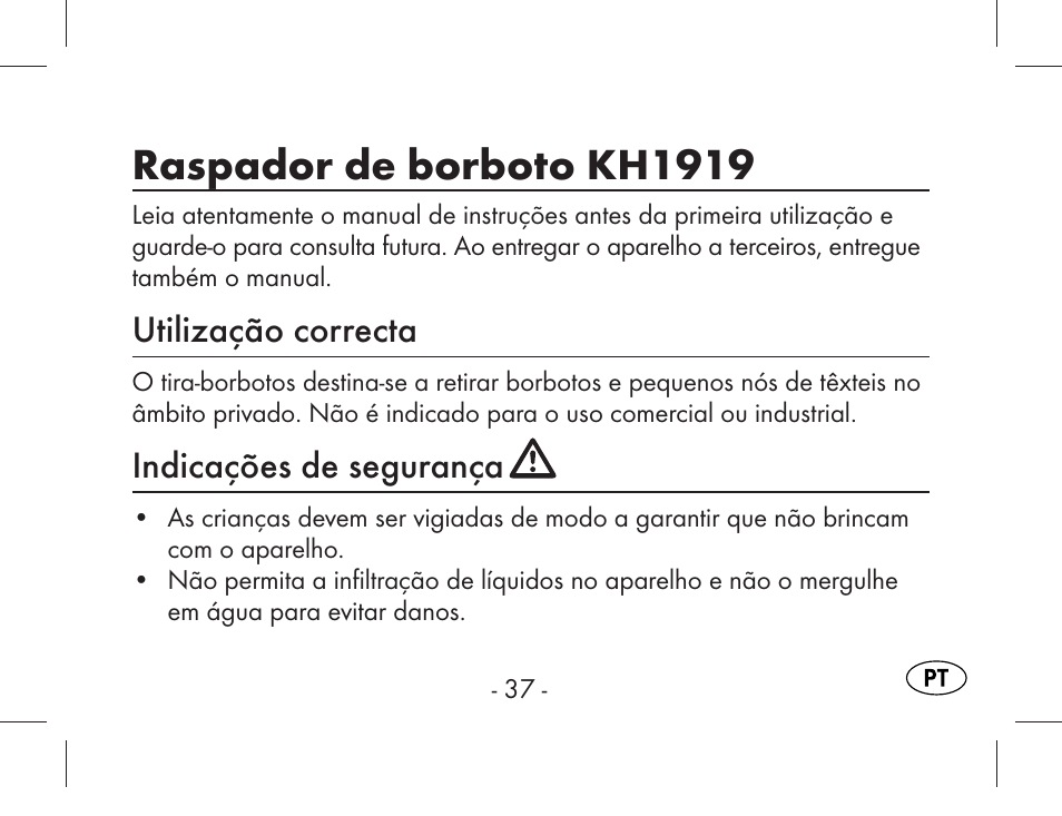 Raspador de borboto kh1919, Utilização correcta, Indicações de segurança | Aquapur KH1919 Lint Remover User Manual | Page 38 / 83