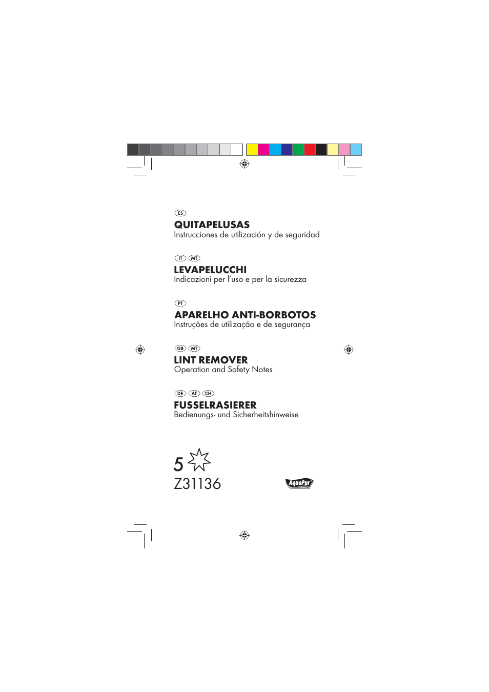 Aquapur Z31136 Lint Remover User Manual | 44 pages