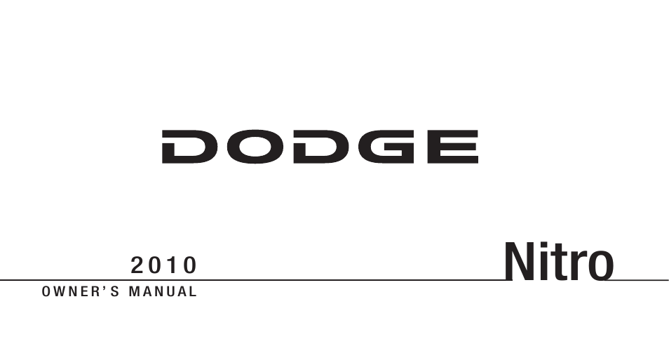 Dodge 2010 Nitro User Manual | 498 pages