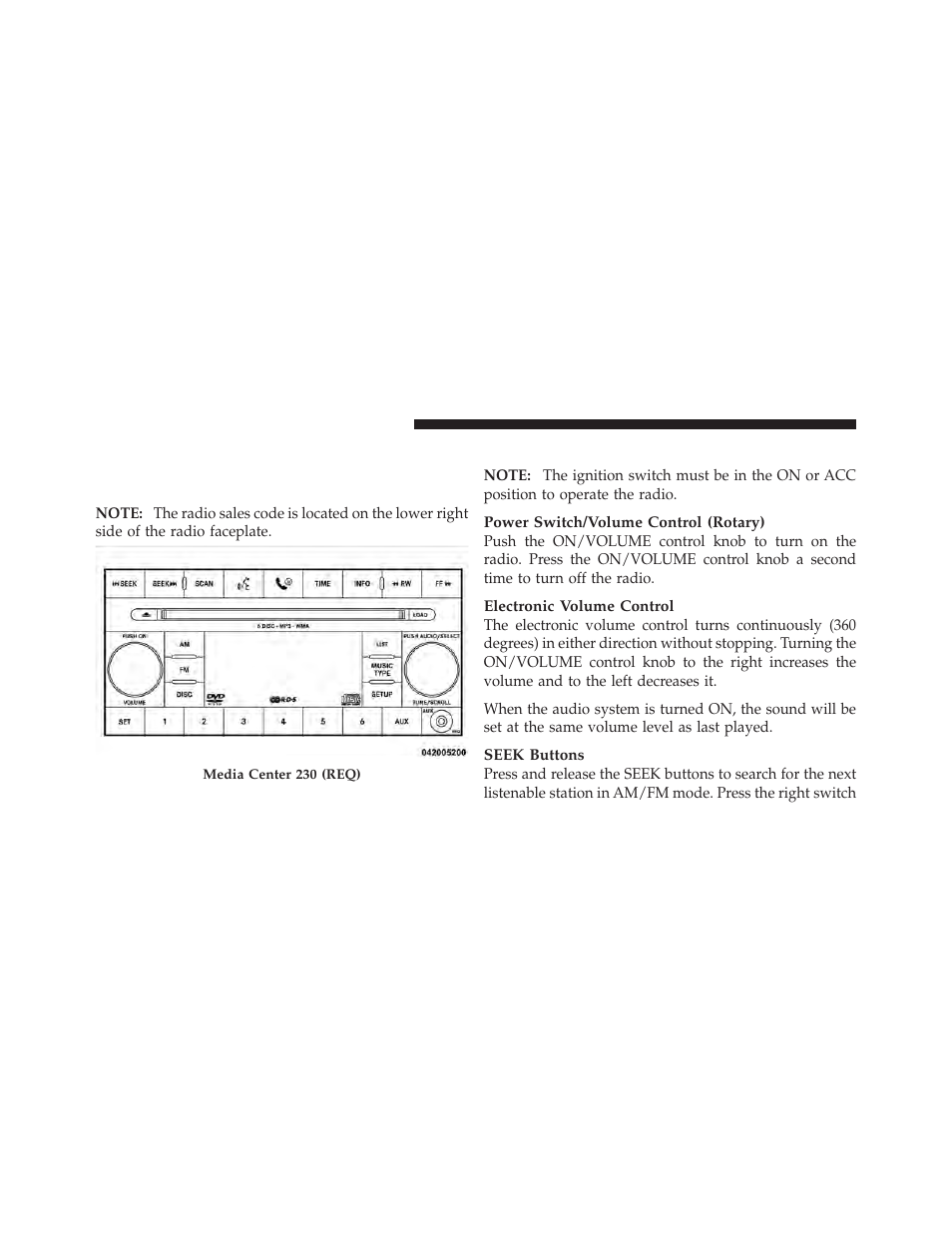 Operating instructions - radio mode, Media center 230 (req) — am/fm stereo, Radio and 6–disc cd/dvd changer (mp3/wma aux jack) | Dodge 2010 Nitro User Manual | Page 223 / 498
