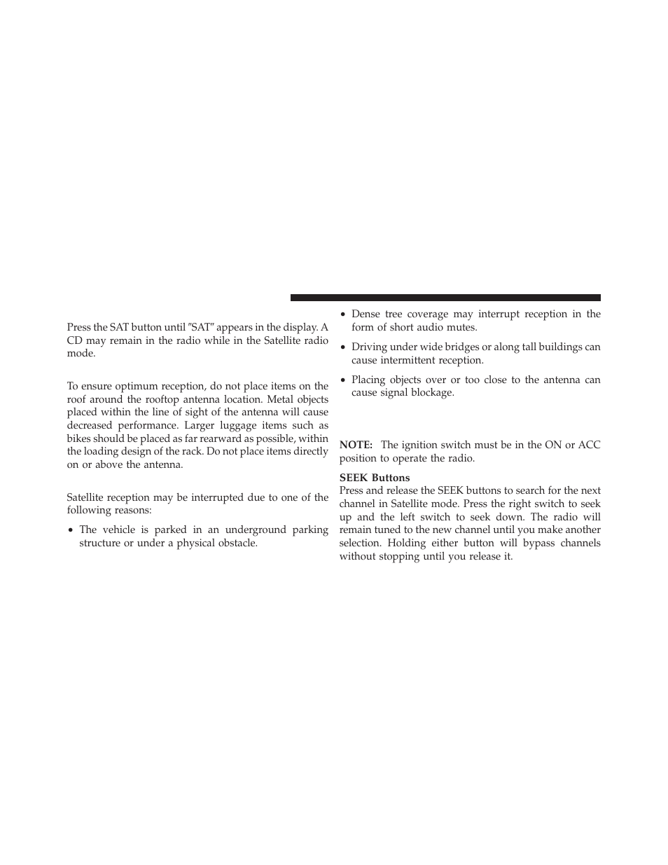 Selecting uconnect™ multimedia (satellite) mode, Satellite antenna, Reception quality | Selecting uconnect™ multimedia (satellite), Mode, Operating instructions - uconnect, Multimedia (satellite) mode | Dodge 2010 Nitro User Manual | Page 271 / 498