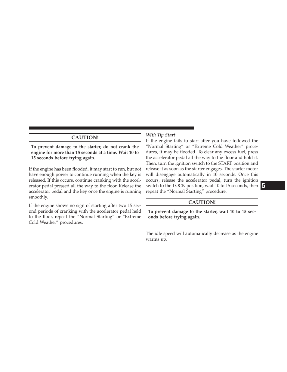 After starting | Dodge 2010 Nitro User Manual | Page 296 / 498