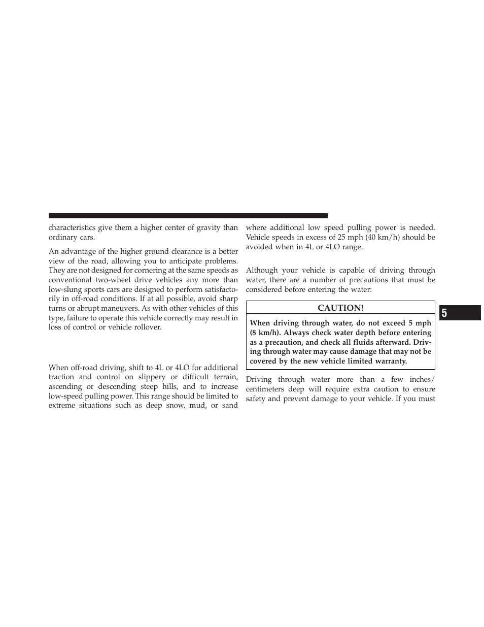 Off-road driving tips, When to use 4l or 4lo (low) range, Driving through water | Dodge 2010 Nitro User Manual | Page 312 / 498