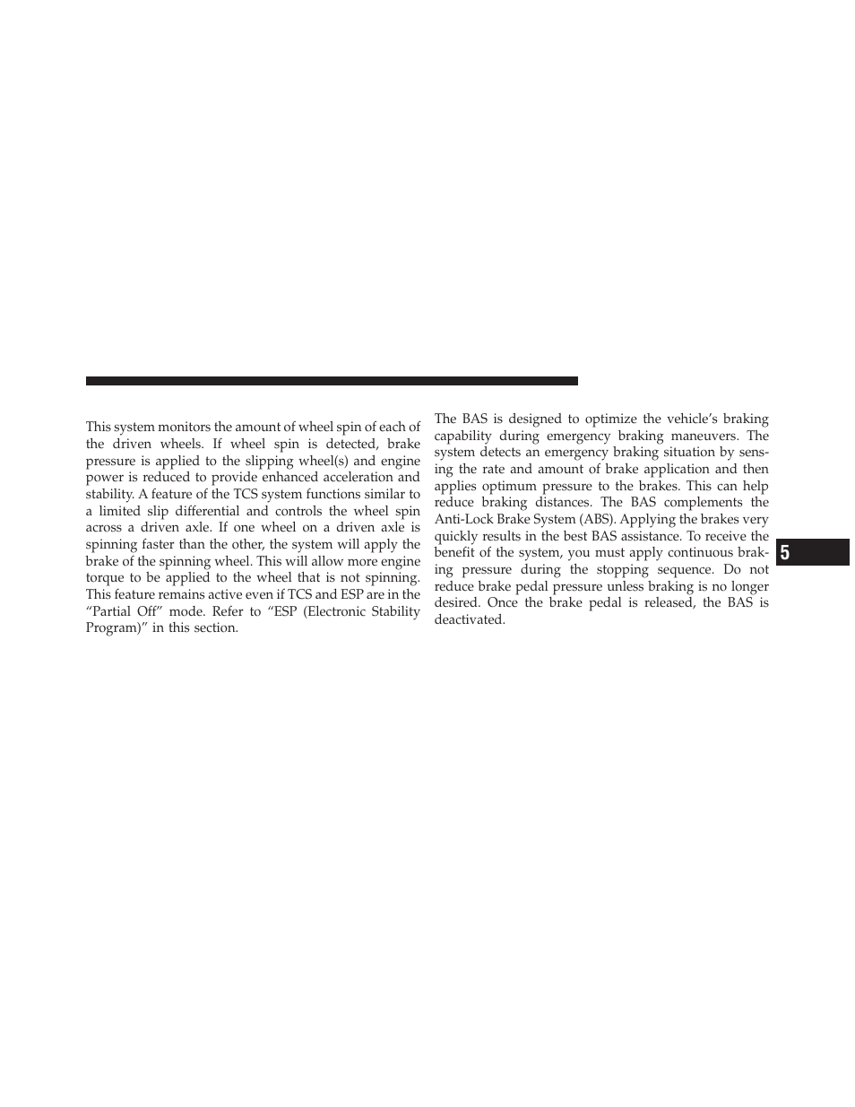 Traction control system (tcs), Brake assist system (bas) | Dodge 2010 Nitro User Manual | Page 324 / 498