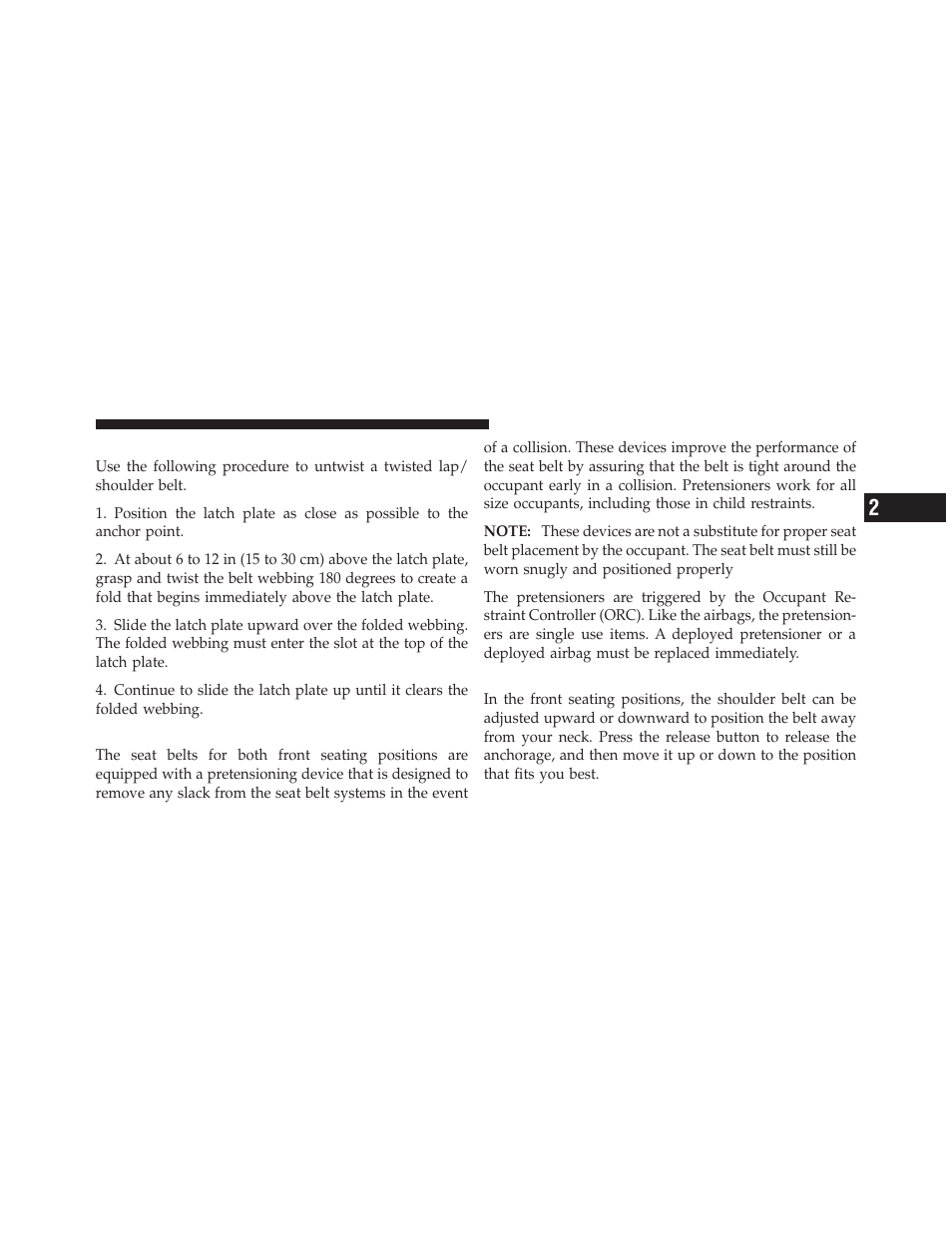 Lap/shoulder belt untwisting procedure, Seat belt pretensioner, Adjustable upper shoulder belt anchorage | Dodge 2010 Nitro User Manual | Page 46 / 498