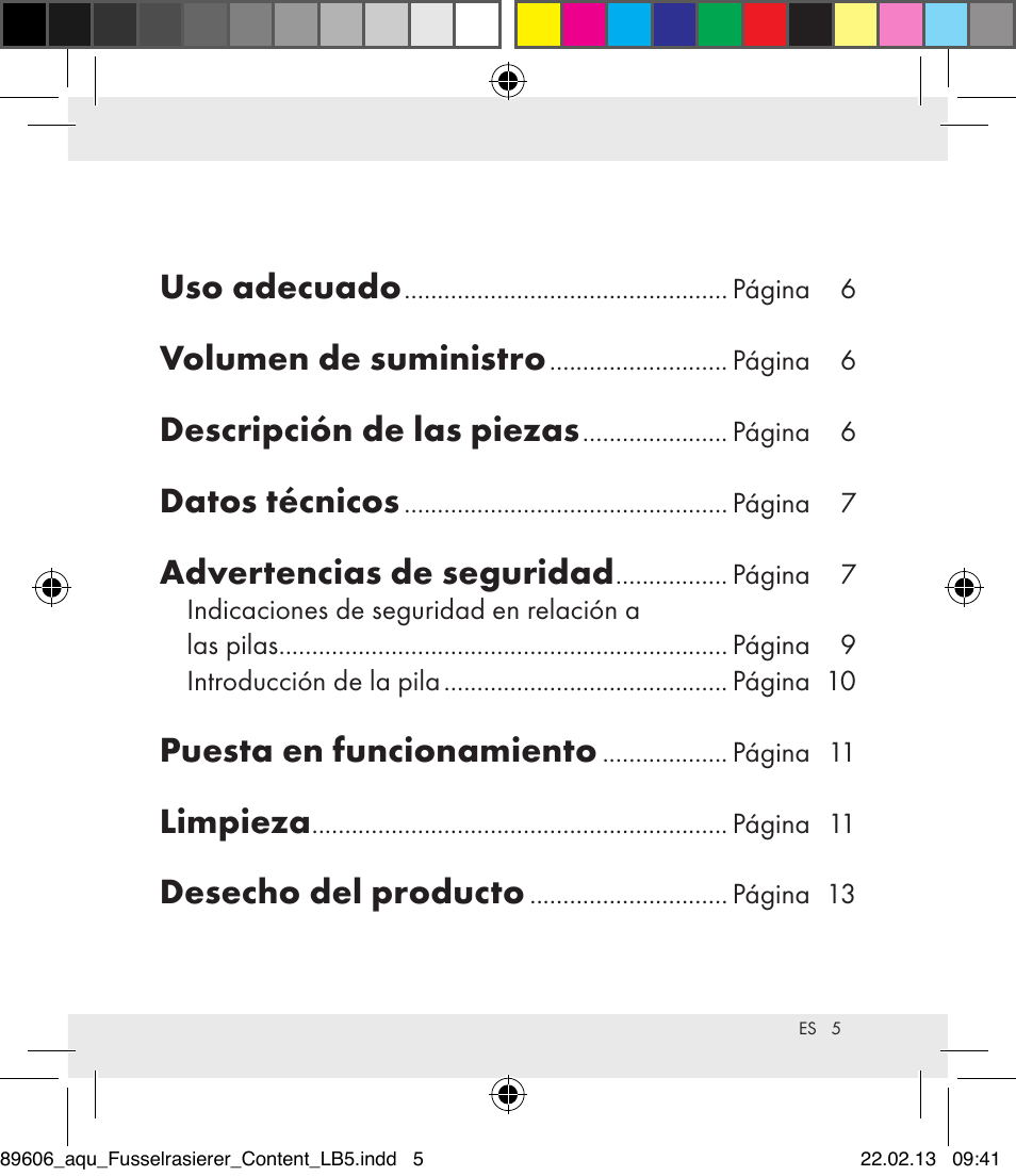 Uso adecuado, Volumen de suministro, Descripción de las piezas | Datos técnicos, Advertencias de seguridad, Puesta en funcionamiento, Limpieza, Desecho del producto | Aquapur H5773 Lint Remover User Manual | Page 5 / 50