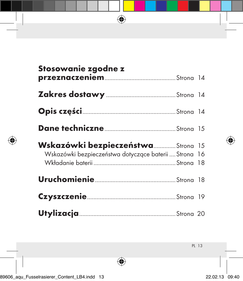 Stosowanie zgodne z przeznaczeniem, Zakres dostawy, Opis części | Dane techniczne, Wskazówki bezpieczeństwa, Uruchomienie, Czyszczenie, Utylizacja | Aquapur H5773 Lint Remover User Manual | Page 13 / 67