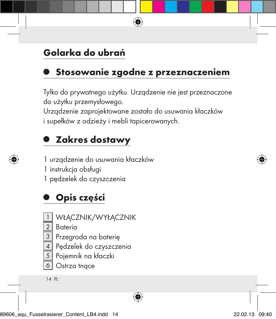 Golarka do ubrań, Stosowanie zgodne z przeznaczeniem, Zakres dostawy | Opis części | Aquapur H5773 Lint Remover User Manual | Page 14 / 67