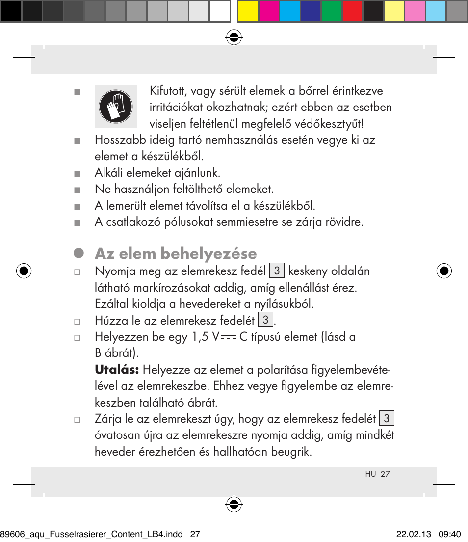 Az elem behelyezése | Aquapur H5773 Lint Remover User Manual | Page 27 / 67