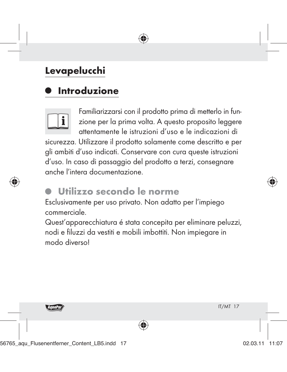 Levapelucchi, Introduzione, Utilizzo secondo le norme | Aquapur H5773 Lint Remover User Manual | Page 15 / 56