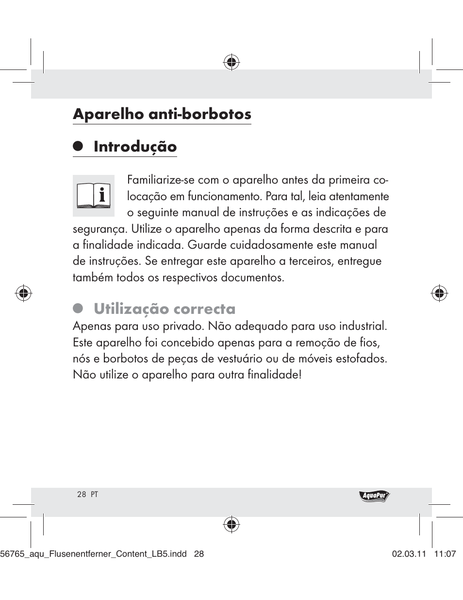 Aparelho anti-borbotos, Introdução, Utilização correcta | Aquapur H5773 Lint Remover User Manual | Page 26 / 56