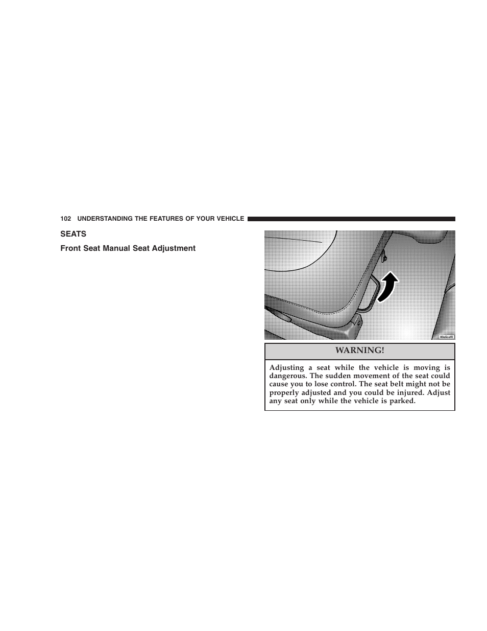 Seats, Front seat manual seat adjustment | Dodge 2005 Durango User Manual | Page 102 / 416