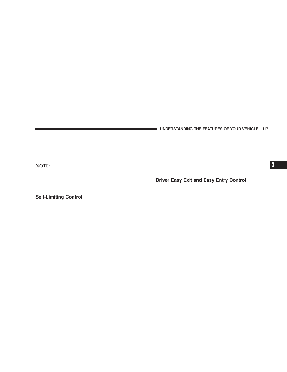 Self-limiting control, Driver easy exit and easy entry control | Dodge 2005 Durango User Manual | Page 117 / 416