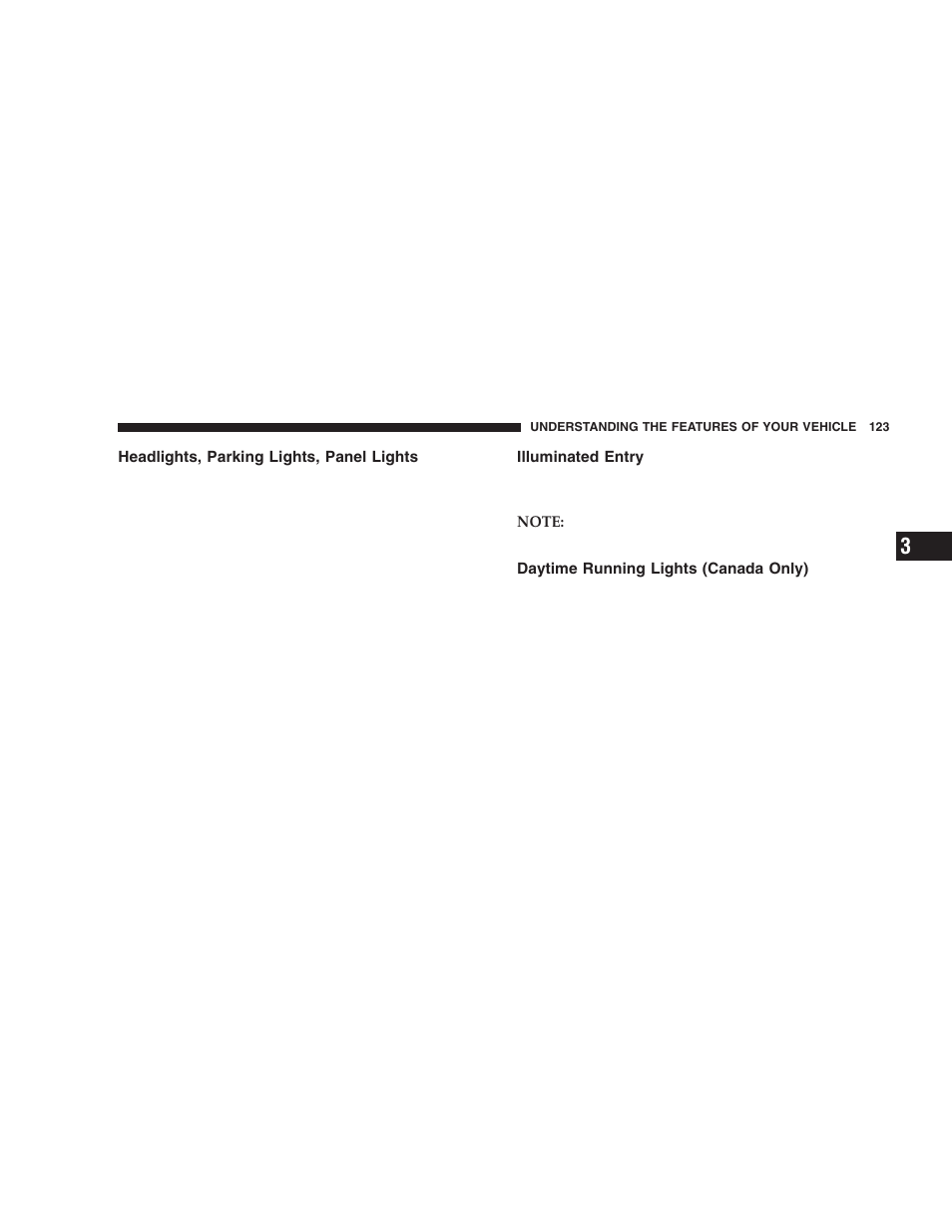 Headlights, parking lights, panel lights, Illuminated entry, Daytime running lights (canada only) | Dodge 2005 Durango User Manual | Page 123 / 416