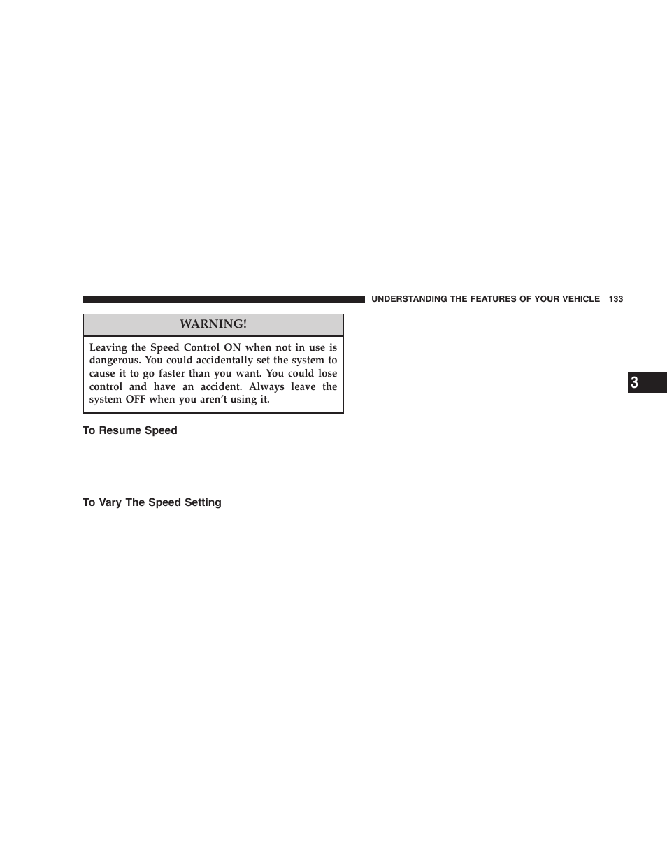 To resume speed, To vary the speed setting | Dodge 2005 Durango User Manual | Page 133 / 416