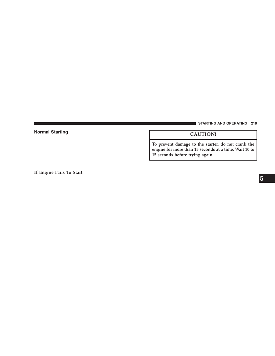 Normal starting | Dodge 2005 Durango User Manual | Page 219 / 416