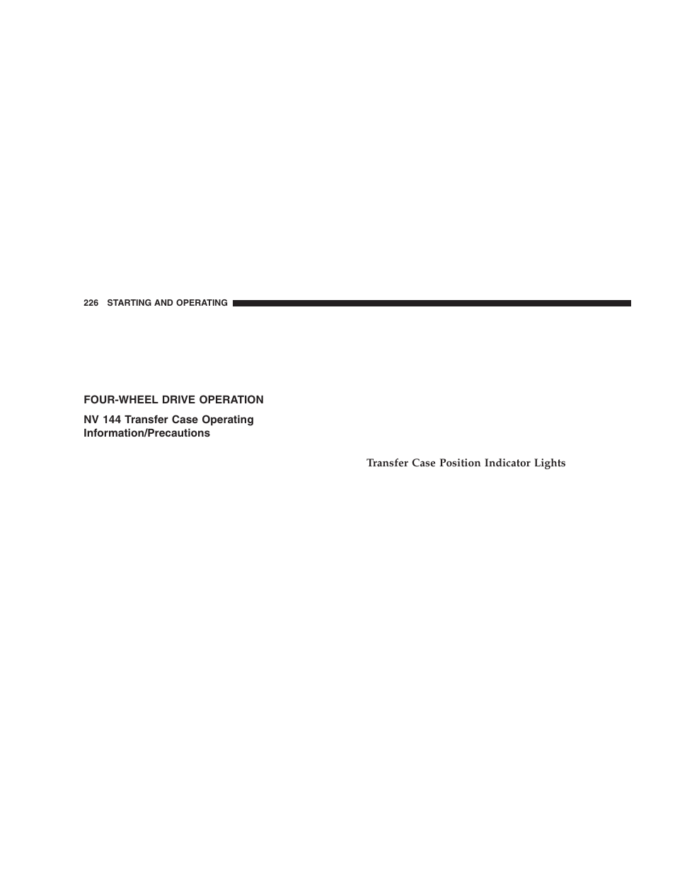 Four-wheel drive operation, Nv 144 transfer case operating, Information/precautions | Dodge 2005 Durango User Manual | Page 226 / 416