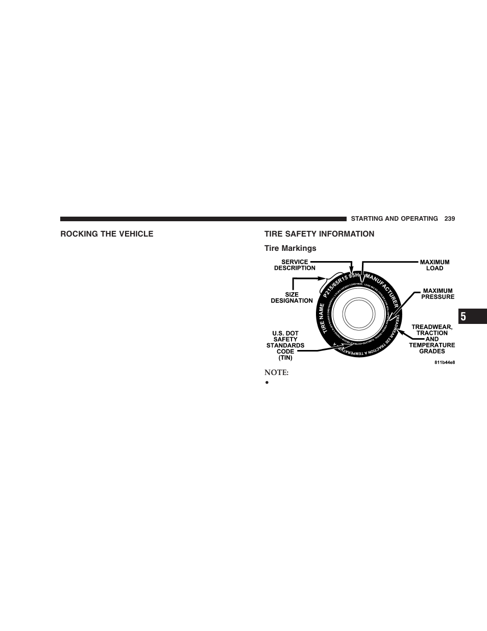 Rocking the vehicle, Tire safety information, Tire markings | Dodge 2005 Durango User Manual | Page 239 / 416