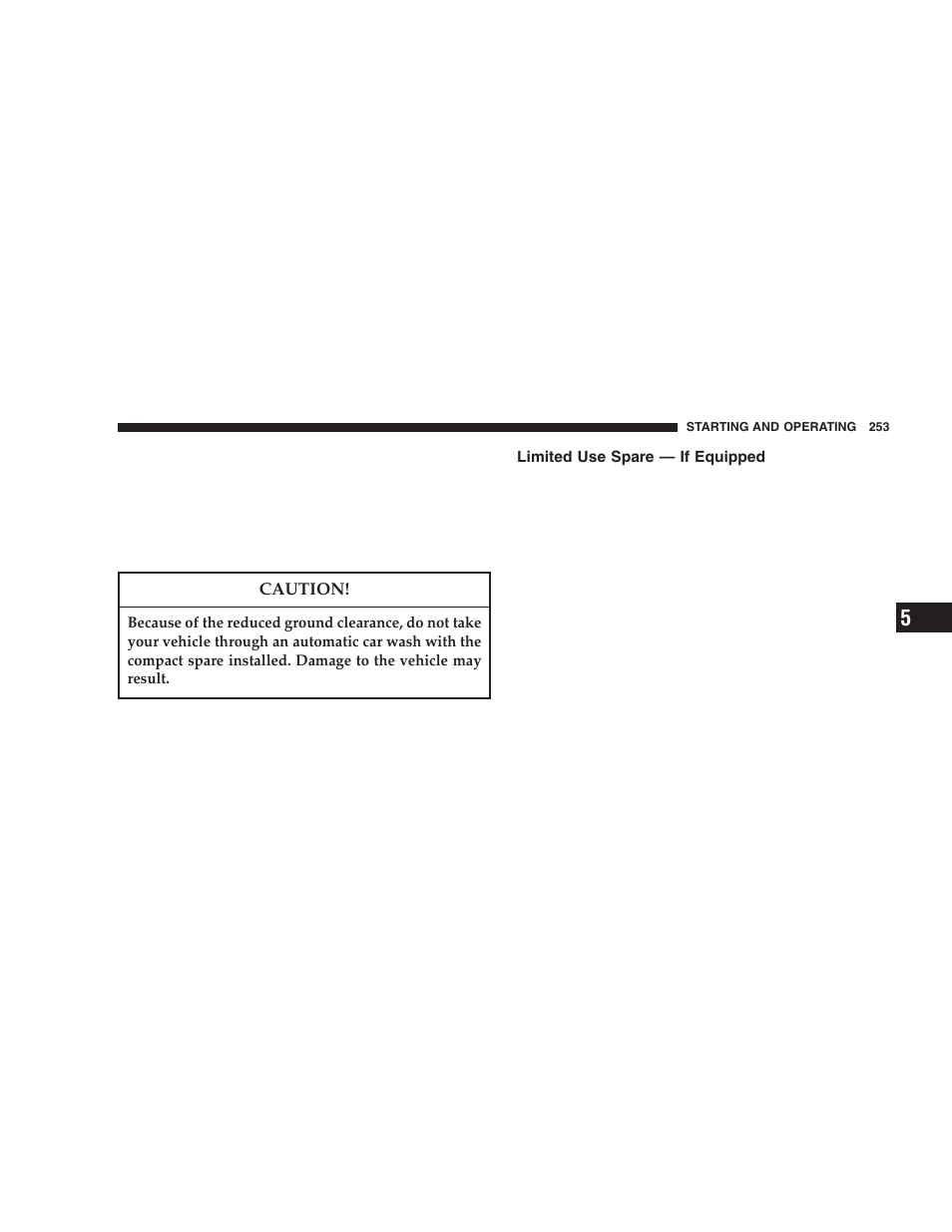 Limited use spare — if equipped | Dodge 2005 Durango User Manual | Page 253 / 416